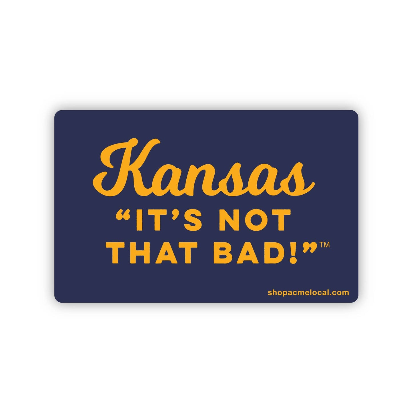 It's Not That Bad! Customizable Sticker