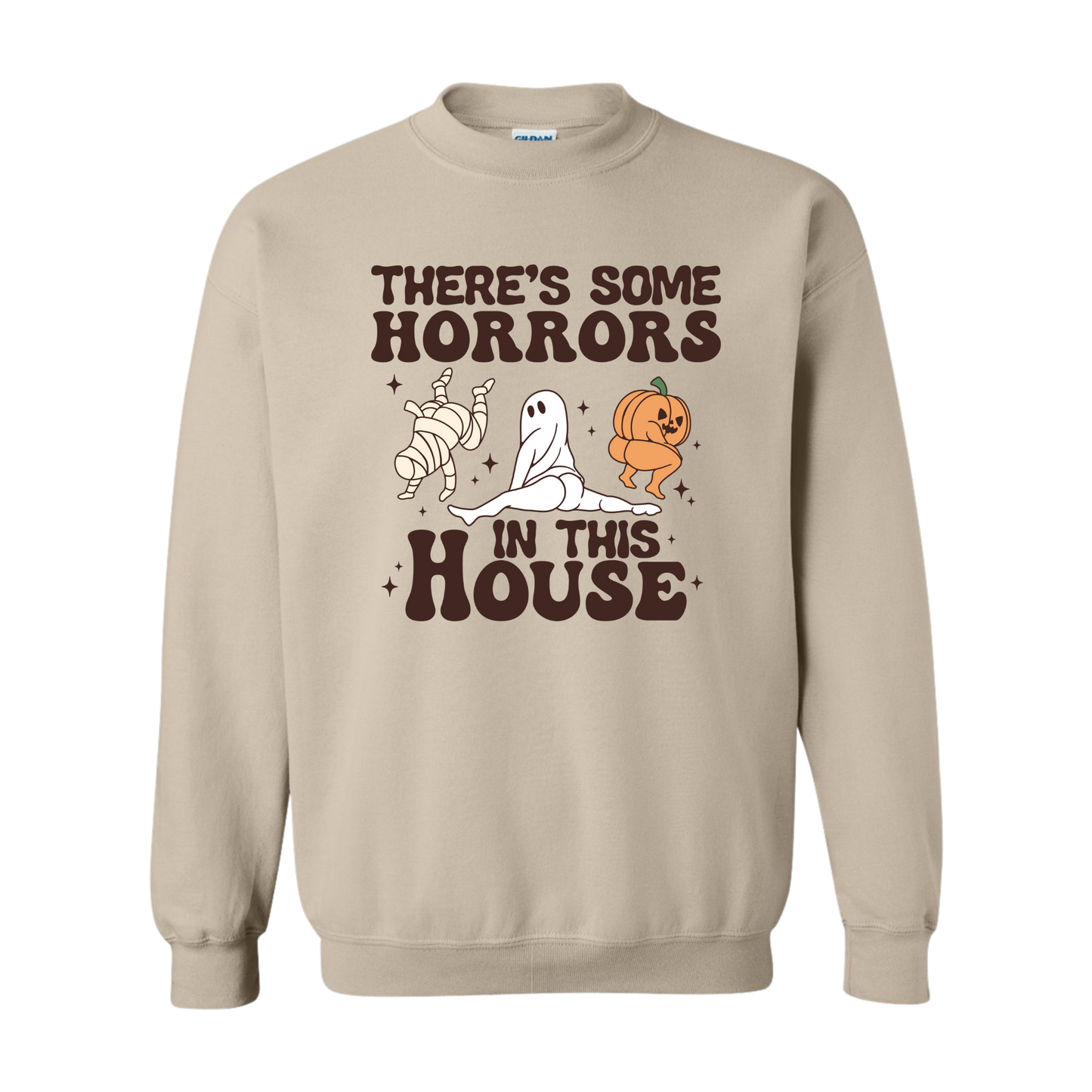 There's Some Horrors In This House Sweatshirt