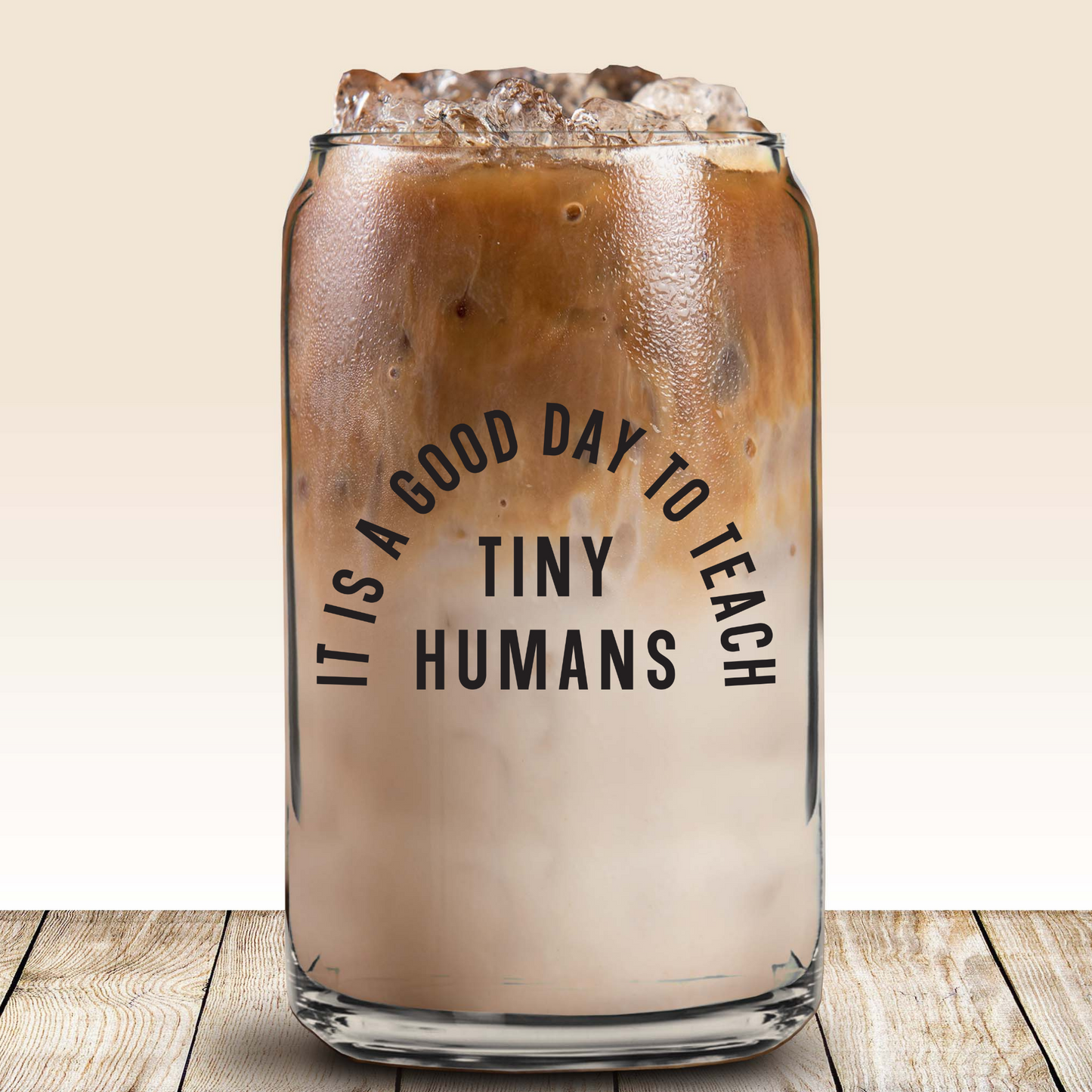 Glass Can - It is a Good Day to Teach