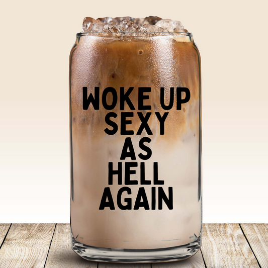 Glass Can - Woke Up Sexy