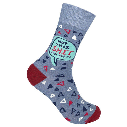 Not This Shit Again Socks - Closeout | Funatic