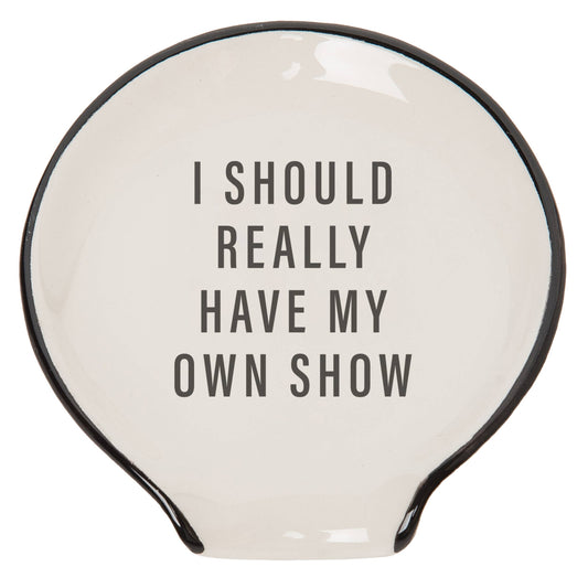 SALE Ceramic 4.75" Multicolor Have My Own Show Spoon Rest