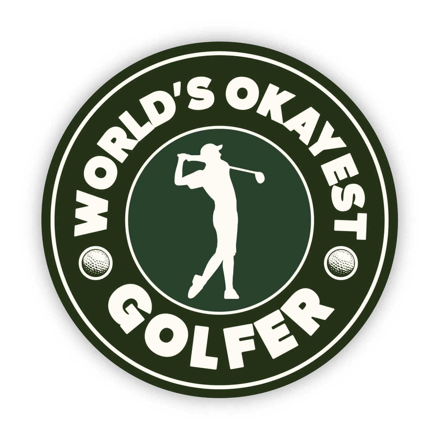 World's Okayest Golfer Sticker