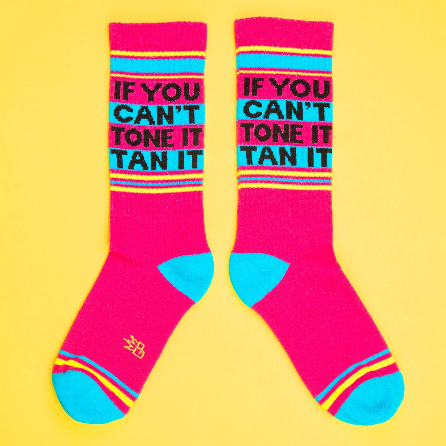 If You Can't Tone It, Tan It Gym Crew Socks