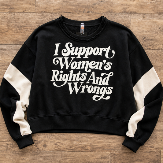 Support Womens Rights and Wrongs