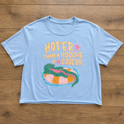 Hotter Than a Hoochie Choochie