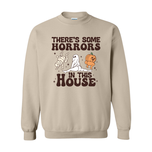 There's Some Horrors In This House Sweatshirt