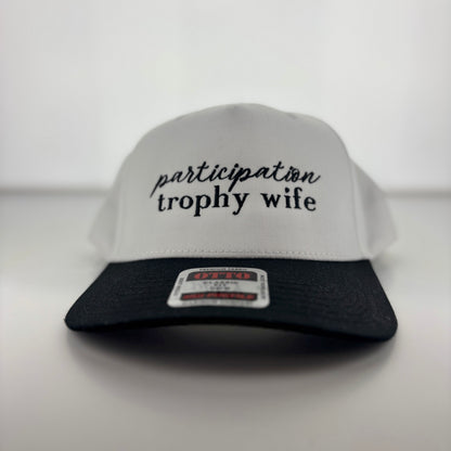 "Participation Trophy Wife" Two Tone Hat