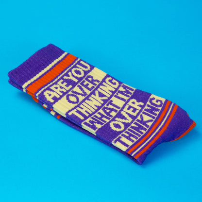 Are You Over Thinking What I'm Over Thinking? Gym Crew Socks