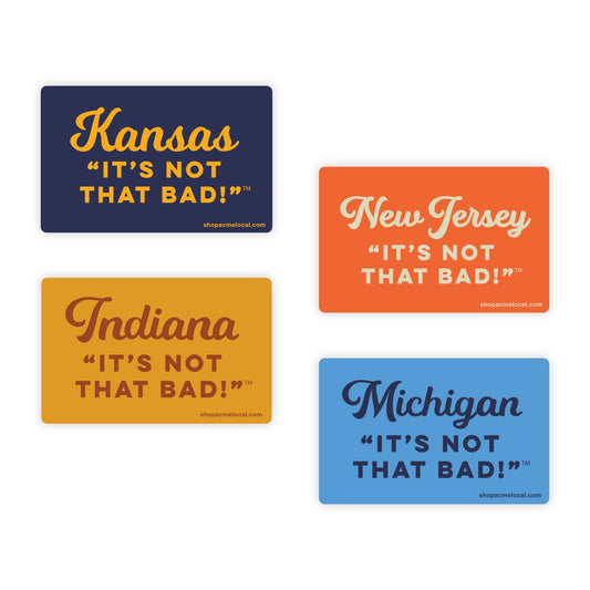 It's Not That Bad! Customizable Sticker