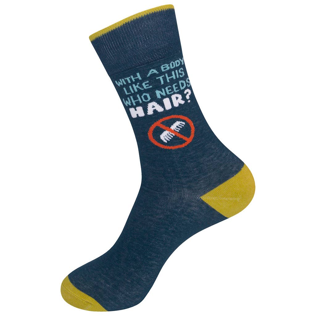 With A Body Like This Who Needs Hair Socks | Funatic