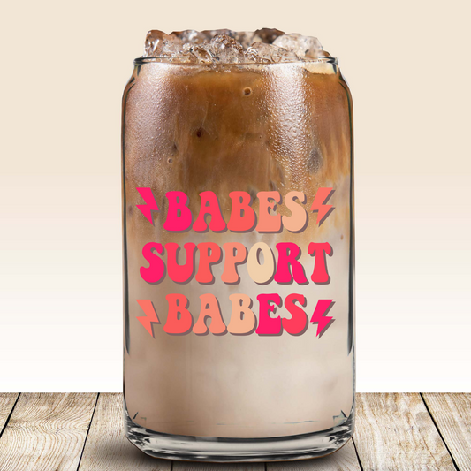 Glass Can - Babes Support Babes