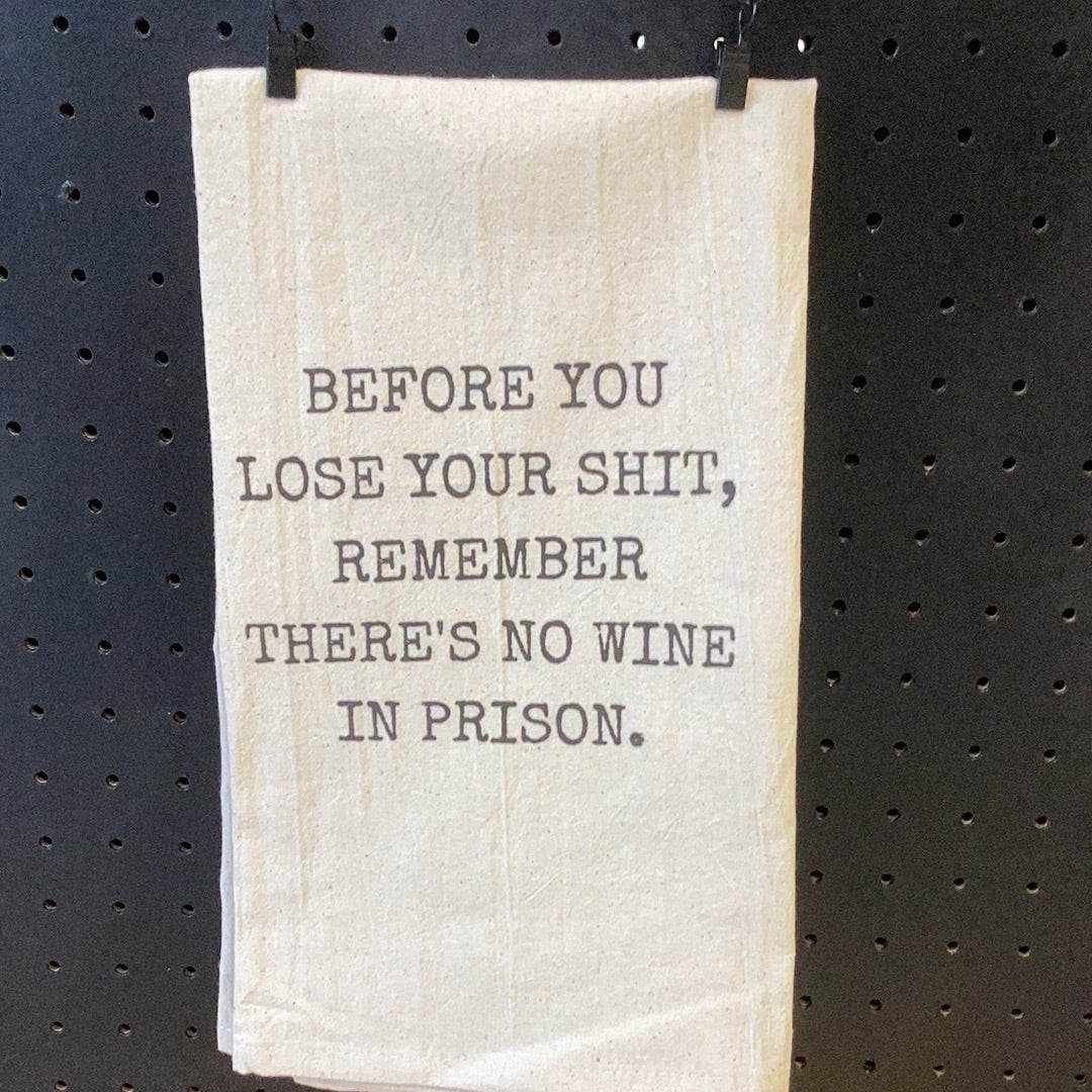 Before you lose your shit tea towel